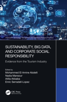 Sustainability, Big Data, and Corporate Social Responsibility : Evidence from the Tourism Industry