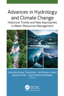 Advances in Hydrology and Climate Change : Historical Trends and New Approaches in Water Resources Management