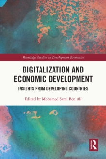 Digitalization and Economic Development : Insights from Developing Countries