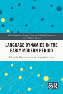 Language Dynamics in the Early Modern Period