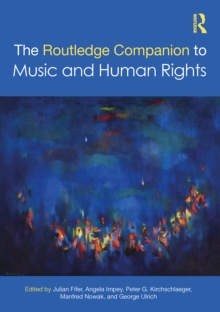 The Routledge Companion to Music and Human Rights