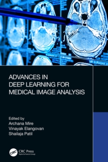 Advances in Deep Learning for Medical Image Analysis