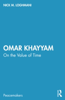 Omar Khayyam : On the Value of Time