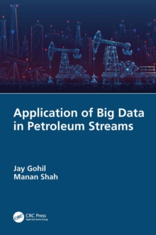 Application of Big Data in Petroleum Streams