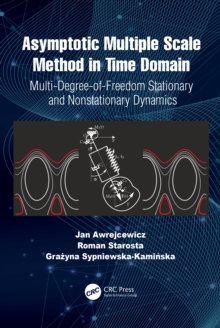 Asymptotic Multiple Scale Method in Time Domain : Multi-Degree-of-Freedom Stationary and Nonstationary Dynamics