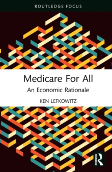 Medicare for All : An Economic Rationale