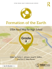 Formation of the Earth, Grade 9 : STEM Road Map for High School