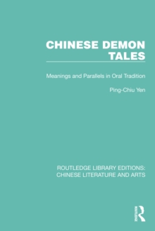 Chinese Demon Tales : Meanings and Parallels in Oral Tradition