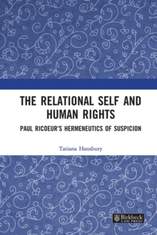 The Relational Self and Human Rights : Paul Ricoeur's Hermeneutics of Suspicion