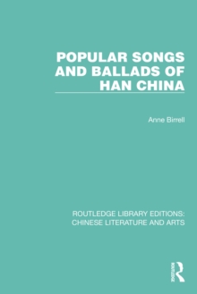 Popular Songs and Ballads of Han China