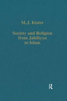 Society and Religion from Jahiliyya to Islam