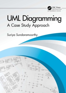 UML Diagramming : A Case Study Approach