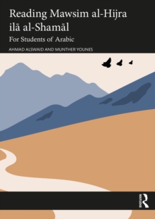 Reading Mawsim al-Hijra ila al-Shamal : For Students of Arabic