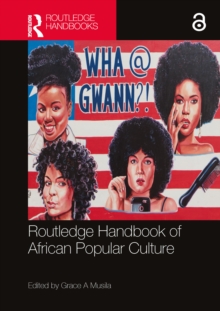 Routledge Handbook of African Popular Culture