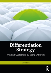 Differentiation Strategy : Winning Customers by Being Different