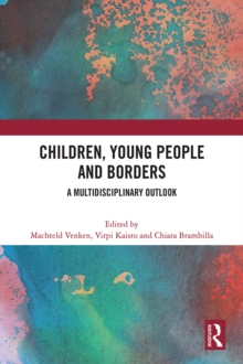 Children, Young People and Borders : A Multidisciplinary Outlook