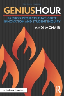 Genius Hour : Passion Projects That Ignite Innovation and Student Inquiry