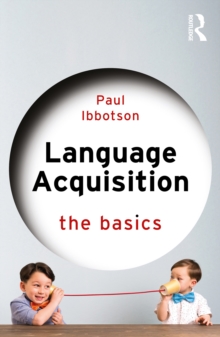 Language Acquisition : The Basics