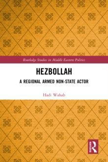 Hezbollah : A Regional Armed Non-State Actor