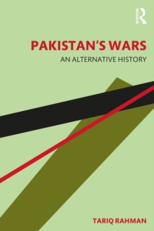 Pakistan's Wars : An Alternative History