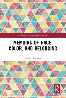 Memoirs of Race, Color, and Belonging