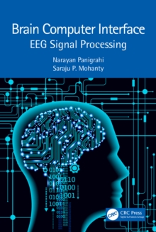 Brain Computer Interface : EEG Signal Processing