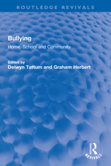 Bullying : Home, School and Community