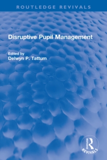 Disruptive Pupil Management