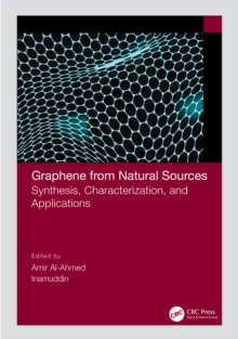 Graphene from Natural Sources : Synthesis, Characterization, and Applications