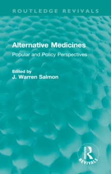 Alternative Medicines : Popular and Policy Perspectives