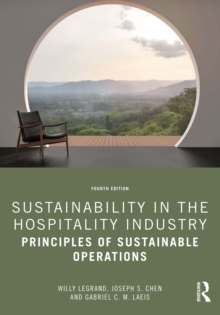 Sustainability in the Hospitality Industry : Principles of Sustainable Operations