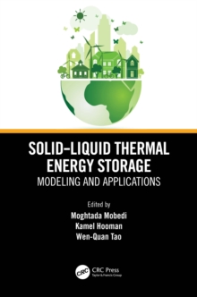 Solid-Liquid Thermal Energy Storage : Modeling and Applications