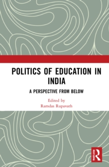 Politics of Education in India : A Perspective from Below