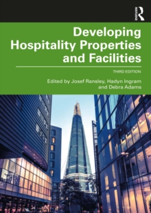 Developing Hospitality Properties and Facilities