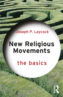 New Religious Movements: The Basics