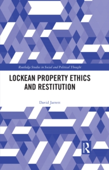 Lockean Property Ethics and Restitution