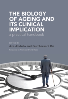 The Biology of Ageing : A Practical Handbook