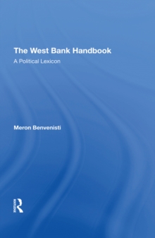 The West Bank Handbook : A Political Lexicon