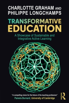 Transformative Education : A Showcase of Sustainable and Integrative Active Learning