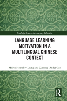 Language Learning Motivation in a Multilingual Chinese Context