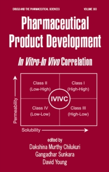 Pharmaceutical Product Development : In Vitro-In Vivo Correlation