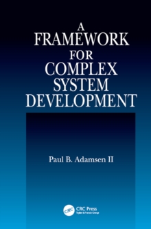 A Framework for Complex System Development