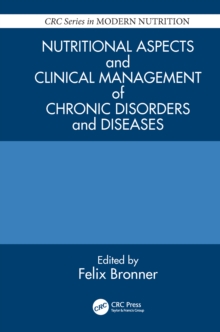 Nutritional Aspects and Clinical Management of Chronic Disorders and Diseases