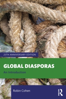 Global Diasporas : An Introduction