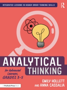 Analytical Thinking for Advanced Learners, Grades 3-5