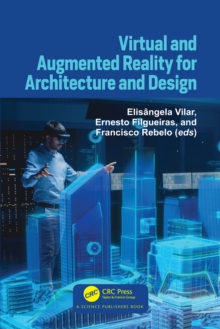 Virtual and Augmented Reality for Architecture and Design