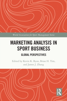 Marketing Analysis in Sport Business : Global Perspectives