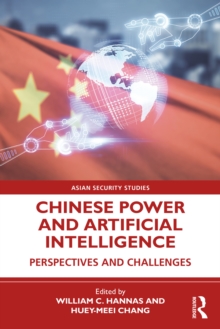 Chinese Power and Artificial Intelligence : Perspectives and Challenges