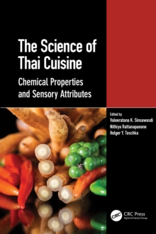 The Science of Thai Cuisine : Chemical Properties and Sensory Attributes