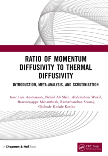 Ratio of Momentum Diffusivity to Thermal Diffusivity : Introduction, Meta-analysis, and Scrutinization